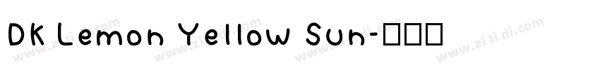 DK Lemon Yellow Sun字体转换
